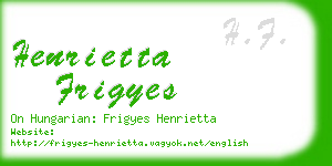 henrietta frigyes business card